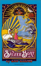 The Silver Boat II : The Journey