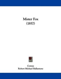 Mister Fox (1857)