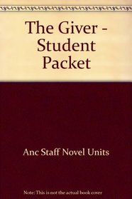 The Giver - Student Packet by Novel Units, Inc.