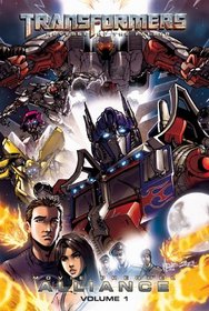 Transformers: Alliance 1 (Transformers: Revenge of the Fallen: Movie Prequel: Alliance)