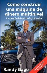 Cmo construir una mquina de dinero multinivel (Spanish Edition)