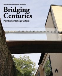 Bridging Centuries: Pembroke College Oxford