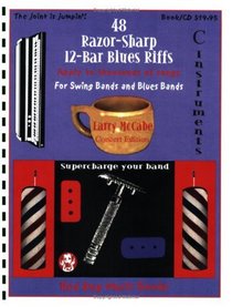 48 Razor-Sharp 12-Bar Blues Riffs for Swing Bands and Blues Bands: C Instruments Edition