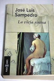 Vieja Sirena, La (Spanish Edition)