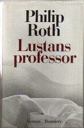 Lustans professor (The Professor of Desire) (Swedish Edition)