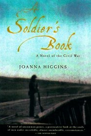 A Soldier's Book: A Novel of the Civil War