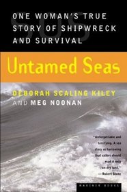 Untamed Seas: One Woman's True Story of Shipwreck and Survival