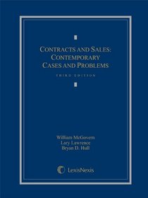 Contracts and Sales: Contemporary Cases and Problems, 3rd Edition