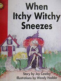 When Itchy Witchy Sneezes: Big Book