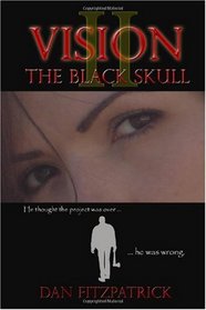 VisionII: The Black Skull (Volume 1)