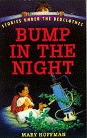 Bump in the Night (Stories Under the Bedclothes)
