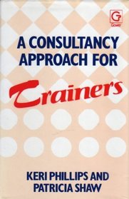A Consultancy Approach for Trainers