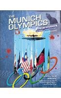 The Munich Olympics (Great Disasters, Reforms and Ramifications)
