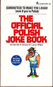 The Official Polish Joke Book (a sequel, of sorts) /The Official Italian Joke Book (Part II, like de Godfather)