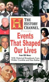 History Chanel Events That Shaped Our Lives (History Channel Presents)