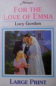 For the Love of Emma (Large Print)