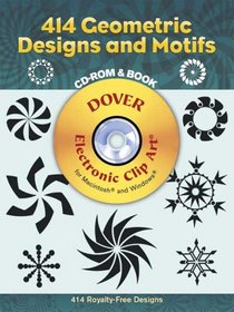 414 Geometric Designs and Motifs CD-ROM and Book (Electronic Clip Art)