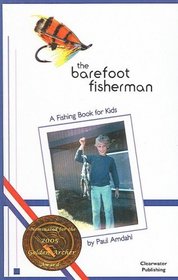 Barefoot Fisherman: A Fishing Book for Kids