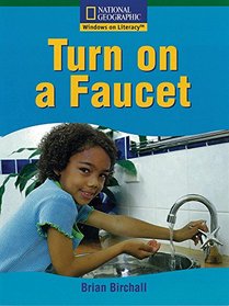 Turn on a Faucet (Turn on a faucet)