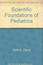 Scientific Foundations of Pediatrics
