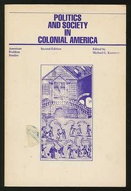 Politics and Society on Colonial America