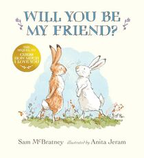 Will You Be My Friend? (Guess How Much I Love You)