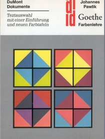 Farbenlehre: Didakt. Teil (DuMont Dokumente) (German Edition)