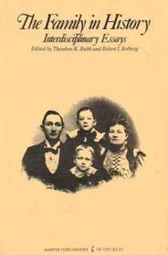The Family in History; Interdisciplinary Essays (Harper Torchbooks, Tb 1757)