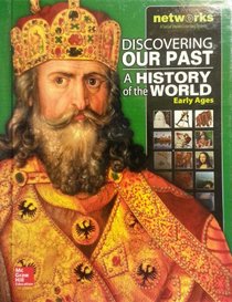 Discovering Our Past: A History of the World - Early Ages, Student Material, Student Edition