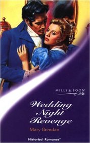 Wedding Night Revenge (Historical Romance: Regency)