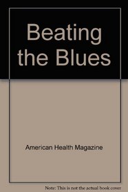 Beating the Blues (1 Audio Cassette)