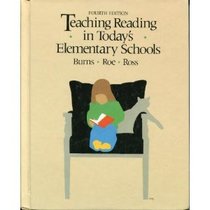 Teaching Reading in Today's Elementary Schools