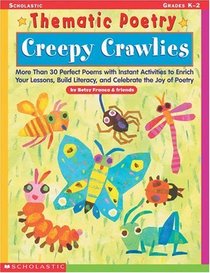 Thematic Poetry: Creepy Crawlies (Grades PreK-2)
