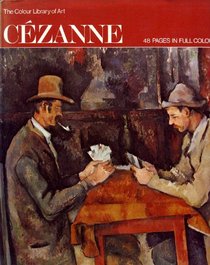 Czanne (The Colour library of art)