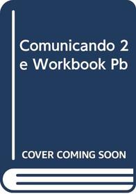 Comunicando 2e Workbook Pb