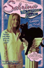 Salem on Trial (Sabrina the Teenage Witch, Bk 8)