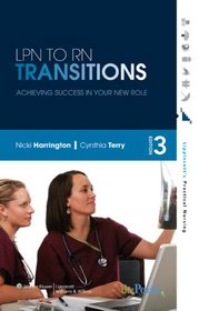 LPN to RN Transitions: Achieving Success in Your New Role (Lippincott's Practical Nursing)