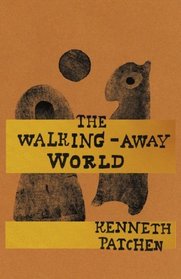 The Walking-Away World (New Directions Paperbook)