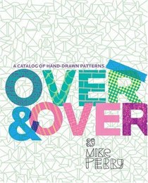 Over and Over: A Catalog of Hand-Drawn Patterns