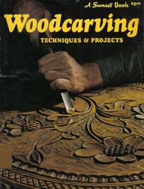 Woodcarving Techniques and Projects