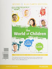 The World of Children, Books a la Carte Edition (3rd Edition)