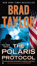 The Polaris Protocol (Pike Logan, Bk 5)