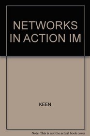 Networks in Action: Business Choices and Telecommunications Decisions