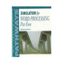 Pathways:  Simulation for Word Processing-Par Fore