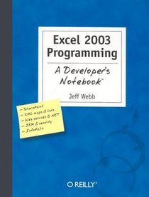 Excel 2003 Programming: A Developer's Notebook (Developer's Notebook)