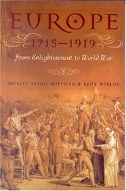 Europe 1715-1919: From Enlightenment to World War : From Enlightenment to World War