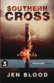 Southern Cross (The Erin Solomon Mysteries) (Volume 3)