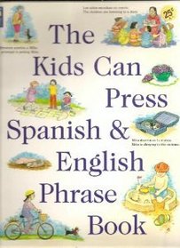 Kids Can Spanish & English Phrase Book