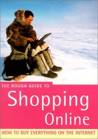 The Rough Guide to Shopping Online (Rough Guide Internet/Computing)