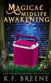 Magical Midlife Awakening (Leveling Up)